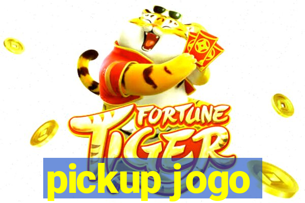 pickup jogo